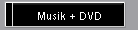 Musik + DVD